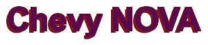 Rendering -Chevy NOVA - using Arial Bold