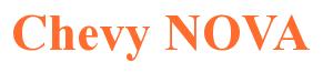 Rendering -Chevy NOVA - using Times New Roman Bold