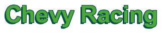 Rendering -Chevy Racing - using Arial Bold