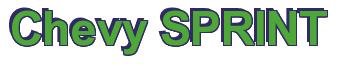 Rendering -Chevy SPRINT - using Arial Bold