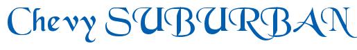 Rendering -Chevy SUBURBAN - using Black Chancery