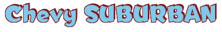 Rendering -Chevy SUBURBAN - using Team Spirit