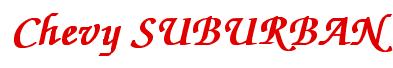 Rendering -Chevy SUBURBAN - using Zapf Chancery