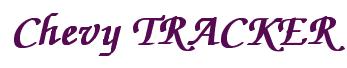 Rendering -Chevy TRACKER - using Zapf Chancery