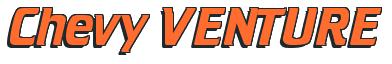 Rendering -Chevy VENTURE - using Cruiser
