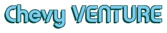 Rendering -Chevy VENTURE - using Charlet