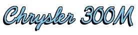 Rendering -Chrysler 300M - using Grandam