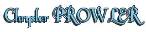 Rendering -Chrysler PROWLER - using Fonteroy Brown