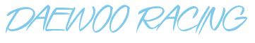 Rendering -DAEWOO RACING - using Speed Stroke