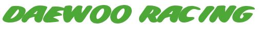 Rendering -DAEWOO RACING - using Fat Boys