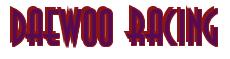 Rendering -DAEWOO RACING - using Anastasia