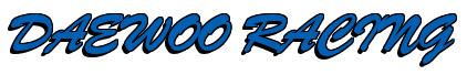 Rendering -DAEWOO RACING - using Brush Script