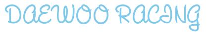 Rendering -DAEWOO RACING - using League Night