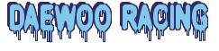 Rendering -DAEWOO RACING - using Head Injuries