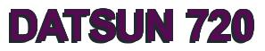 Rendering -DATSUN 720 - using Arial Bold