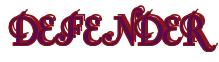 Rendering -DEFENDER - using Fonteroy Brown