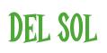 Rendering -DEL SOL - using Cooper Latin