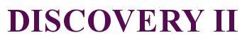 Rendering -DISCOVERY II - using Times New Roman Bold