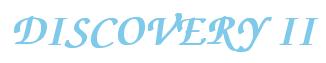 Rendering -DISCOVERY II - using Zapf Chancery