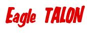 Rendering -Eagle TALON - using Big Nib