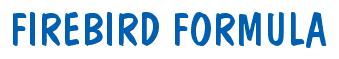 Rendering -FIREBIRD FORMULA - using Dom Casual