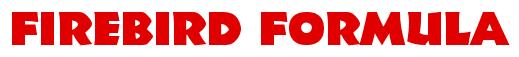 Rendering -FIREBIRD FORMULA - using Informal