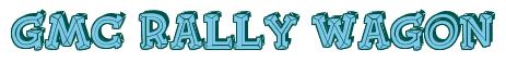 Rendering -GMC RALLY WAGON - using FinkBold