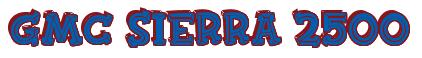 Rendering -GMC SIERRA 2500 - using FinkBold