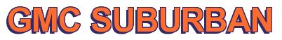 Rendering -GMC SUBURBAN - using Arial Bold