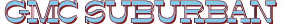 Rendering -GMC SUBURBAN - using Alfredos Dance
