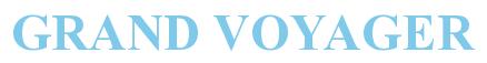Rendering -GRAND VOYAGER - using Times New Roman Bold