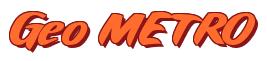 Rendering -Geo METRO - using Fat Cat