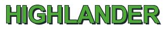 Rendering -HIGHLANDER - using Arial Bold