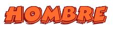 Rendering -HOMBRE - using Comic Strip