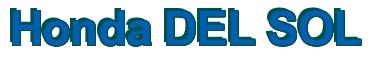 Rendering -Honda DEL SOL - using Arial Bold