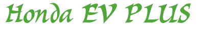Rendering -Honda EV PLUS - using Braveheart
