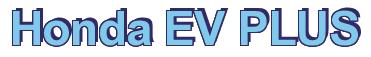 Rendering -Honda EV PLUS - using Arial Bold