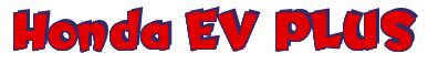 Rendering -Honda EV PLUS - using Team Spirit
