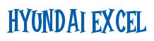 Rendering "Hyundai EXCEL" using Cooper Latin