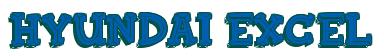 Rendering "Hyundai EXCEL" using FinkBold