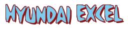 Rendering "Hyundai EXCEL" using Strike