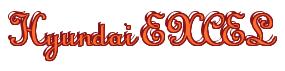 Rendering "Hyundai EXCEL" using Linus Script