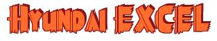 Rendering "Hyundai EXCEL" using Poster