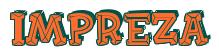 Rendering -IMPREZA - using FinkBold
