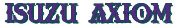 Rendering -Isuzu AXIOM - using Matilda