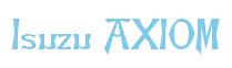 Rendering -Isuzu AXIOM - using Manchuria