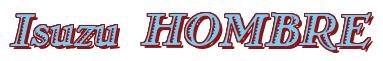 Rendering -Isuzu HOMBRE - using Romana