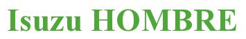Rendering -Isuzu HOMBRE - using Times New Roman Bold