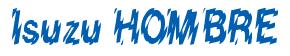 Rendering -Isuzu HOMBRE - using Nervous