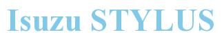 Rendering -Isuzu STYLUS - using Times New Roman Bold